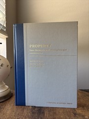 Property : Cases, Documents, and Lawyering Strategies by David Crump, David…