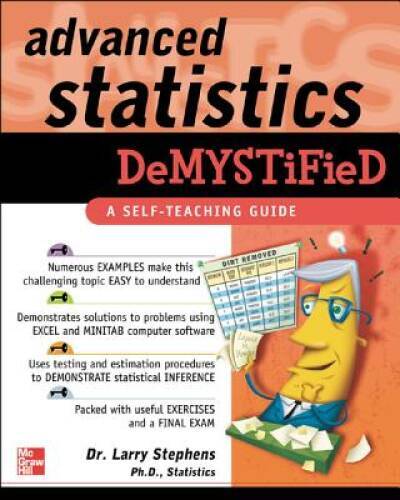 Advanced Statistics Demystified – Paperback By Stephens, Larry – GOOD