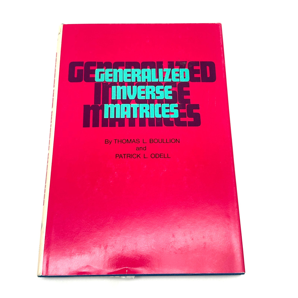 Generalized Inverse Matrices Boullion Odell 1971 Wiley Hardcover First Edition
