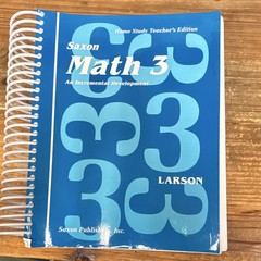 Saxon Math 3 Home Study Teacher’s Edition Spiral by Larson Saxon Publishers