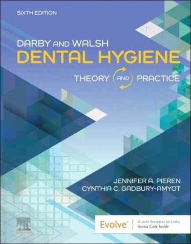 Darby & Walsh Dental Hygiene: Theory and – Hardcover, by Pieren RDH BSAS – Good