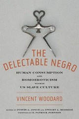 The Delectable Negro – Human Consumption and Homoeroticism within US Slave Cult…