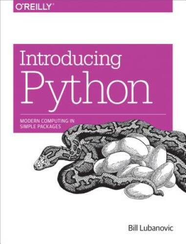 Introducing Python: Modern Computing in Simple Packages – Paperback – GOOD