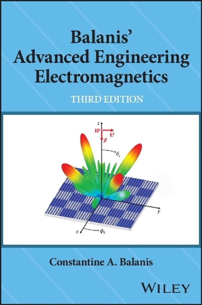 Balanis’ Advanced Engineering Electromagnetics by Constantine A. Balanis Hardcov