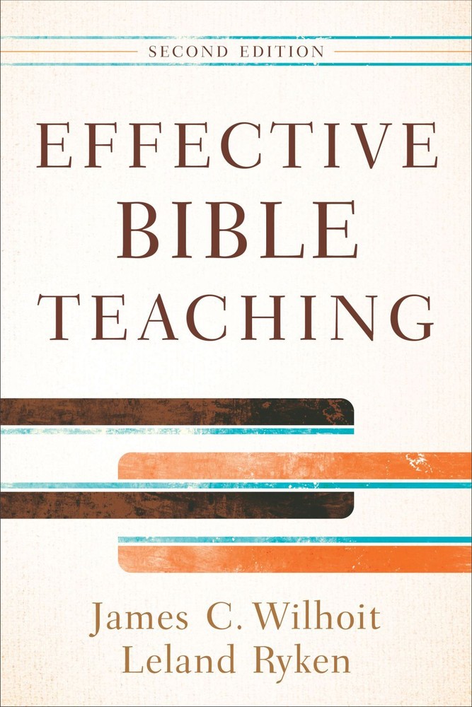 Effective Bible Teaching .. NEW