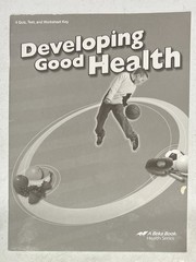 Abeka Developing Good Health Quiz Test Worksheet KEY 3rd ed