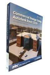 Commercial Design Using Autodesk revit 2026 promo copy textbook as is