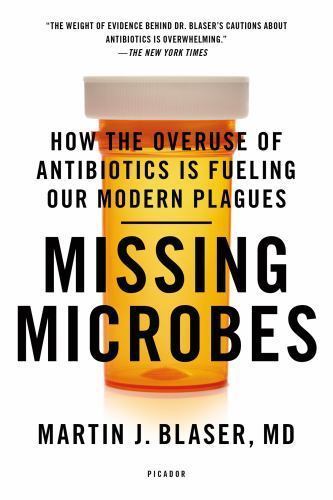Missing Microbes – 1250069270, paperback, Martin J Blaser