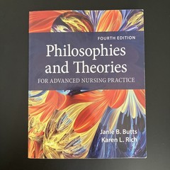 Philosophies and Theories for Advanced Nursing Practice **Shipping included**