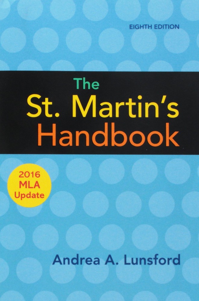 The St. Martin’s Handbook with 2016 MLA update