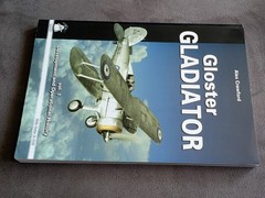 Gloster Gladiator Vol 1 Development And Operational History Volume One Book