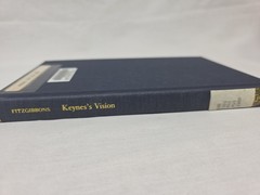 Keynes’s Vision: A New Political Economy (Clarendon) By Fitzgibbons Ex-Library