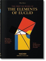 Oliver Byrne. The First Six Books of the Elements of Euclid (Bibliotheca Uni…