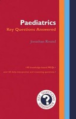 Paediatrics: Key Questions Answered by Jonathan Round 1999 Uk-Trade Paper
