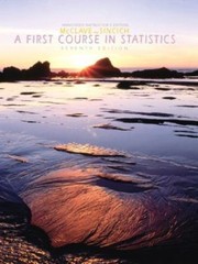 A First Course in Statistics (7th Edition) by James T. McClave; Terry Sincich
