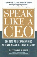 Speak Like a CEO: Secrets for Commanding Attention and Get – VERY GOOD