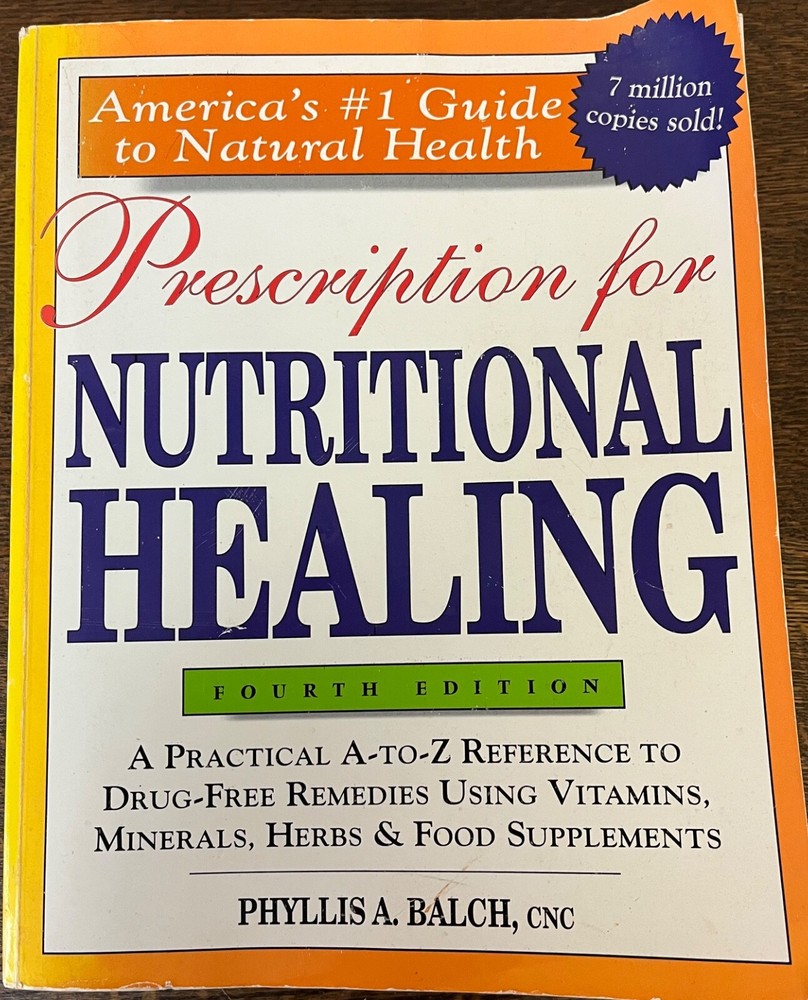 Prescription for Nutritional Healing 4th Edition Balch 2006 PB