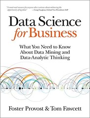 Data Science for Business: What You Ne…, Fawcett, Tom