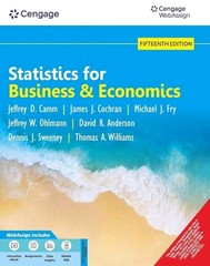 Statistics for Business and Economics 15e by Cochran, Camm, Ohlmann, INT’L ED