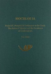 Mochlos IA: Period III. Neopalatial Settlement on the Coast: The Artisans’ Qua..