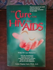 Cure for HIV and Aids : With over 75 Case Histories by Hulda Regehr Clark (1993,