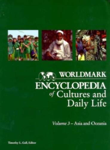 Worldmark Encyclopedia of Cultures and Daily Life, Vol 3: Asia and – GOOD