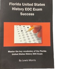 Florida United States History Eoc Exam Success: Master the Key Vocabulary of the