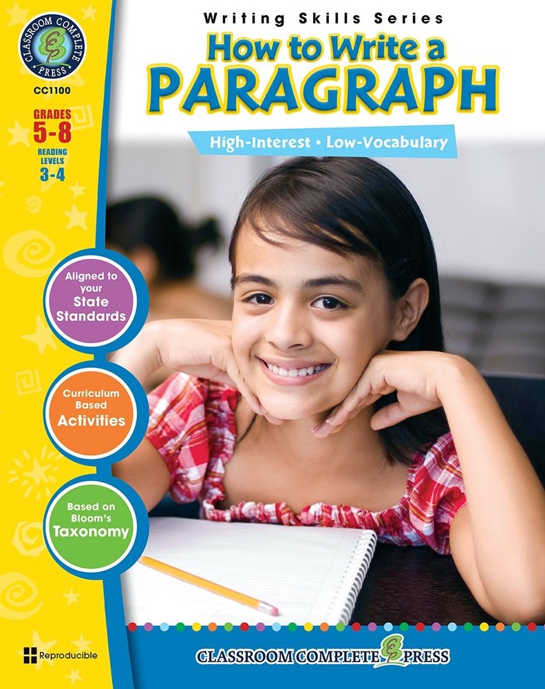 How to Write a Paragraph Gr. 5-8 – Classroom Complete Press (Writing Skills …