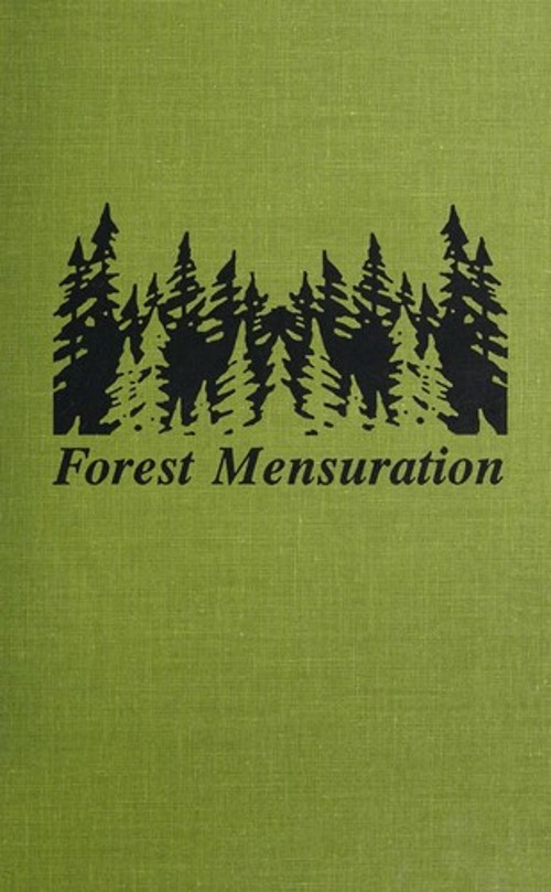 Forest Mensuration Bertram, Miller, Charles I., Beers, Thomas W.