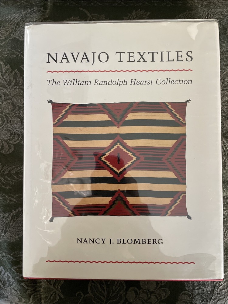 Navajo Textiles: The William Randolph Hearst Collection – Hardcover – GOOD