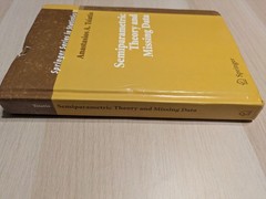 Springer Series in Statistics Ser.: Semiparametric Theory and Missing Data by…
