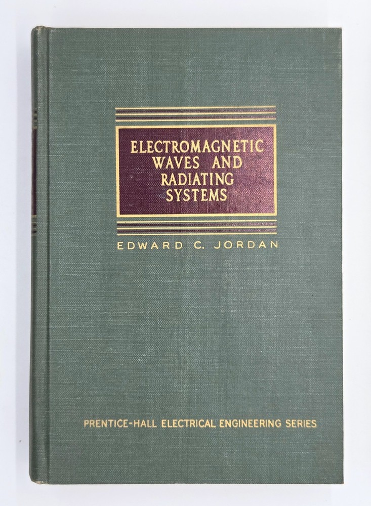 Electromagnetic Waves and Radiating Systems Jordan 1958 HC