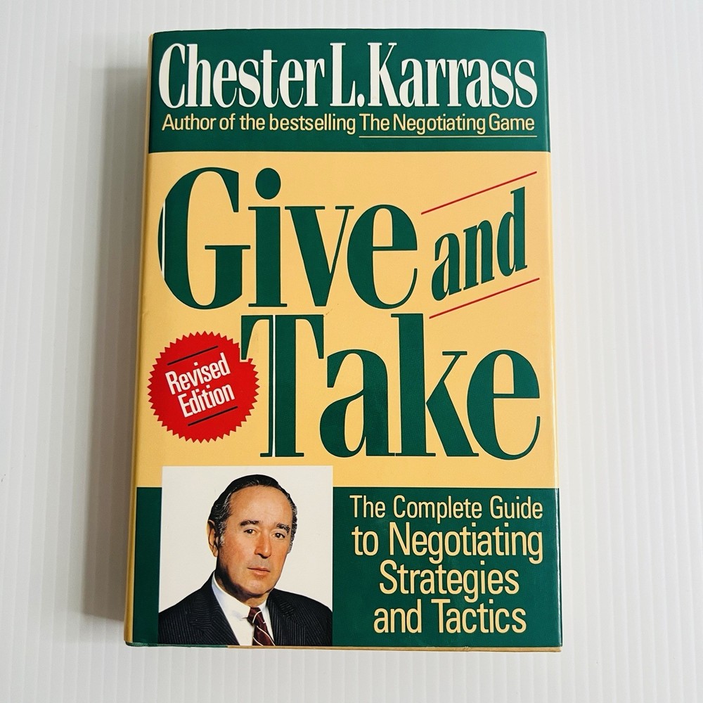 Give and Take Chester L Karrass Hardcover Negotiation Business Strategies