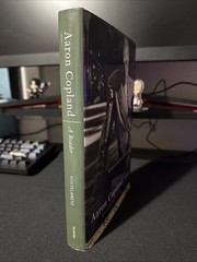 AARON COPLAND: A READER: SELECTED WRITINGS, 1923-1972 – 1st Edition -Kostelanetz