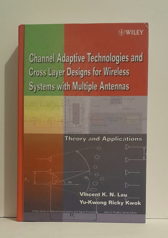 Channel-Adaptive Technologies and Cross-Layer Designs for Wireless Systems with