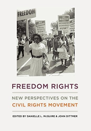 Freedom Rights: New Perspectives on the Civil R, McGuire, Dittmer..