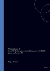 P. Erasmianae II: Parts of the Archive of an Arsinoite Sitologues from the: Used