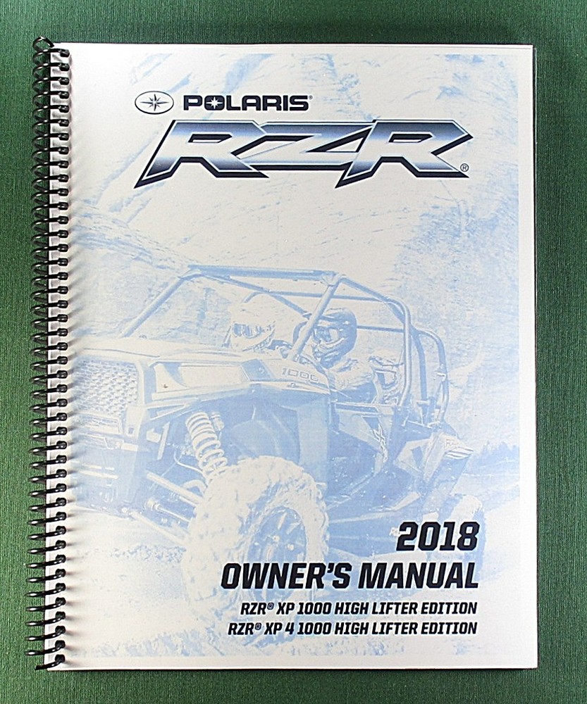 2018 Polaris RZR XP 1000 High Lifter Owner’s Manual: 173 pages & Clear Covers!