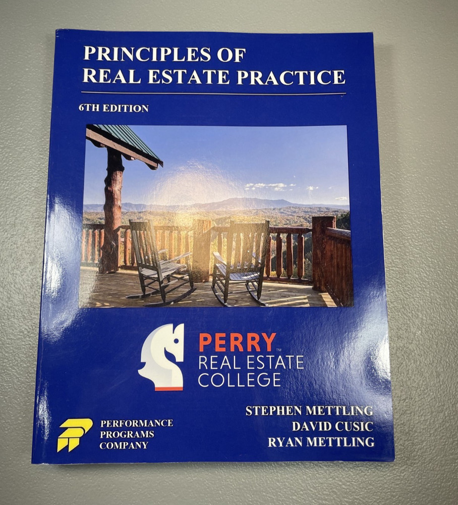 Principles of Real Estate Practice: Perry Real Estate College 6th Edition