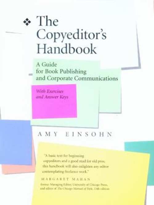 The Copyeditor’s Handbook : A Guide for Book Publishing and Corpo