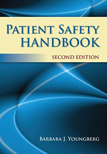 PATIENT SAFETY HANDBOOK By Barbara J. Youngberg *Excellent Condition*