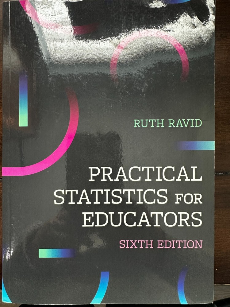 Practical Statistics for Educators by Ruth Ravid (2020, Trade Paperback)