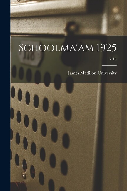 Schoolma’am 1925; V 16