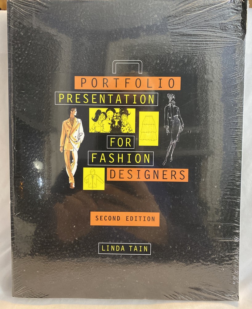 Portfolio Presentation for Fashion Designers 2nd Edition by Tain, Linda. New