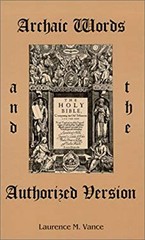 Archaic Words and the Authorized Version Hardcover Laurence M. Va