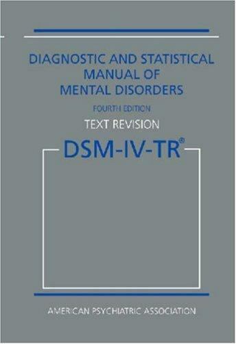 Diagnostic statistical manual of mental disorders: DSM-IV-TR