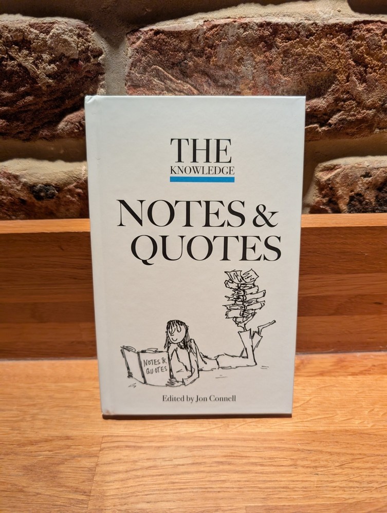 The Knowledge Notes & Quotes by Jon Connell
