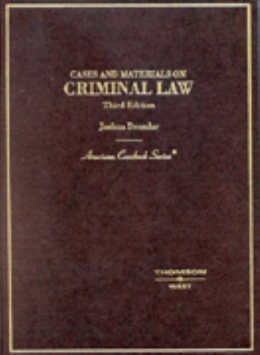 American Casebook Ser.: Cases and Materials on Criminal Law Eighth Edition
