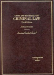 American Casebook Ser.: Cases and Materials on Criminal Law Eighth Edition