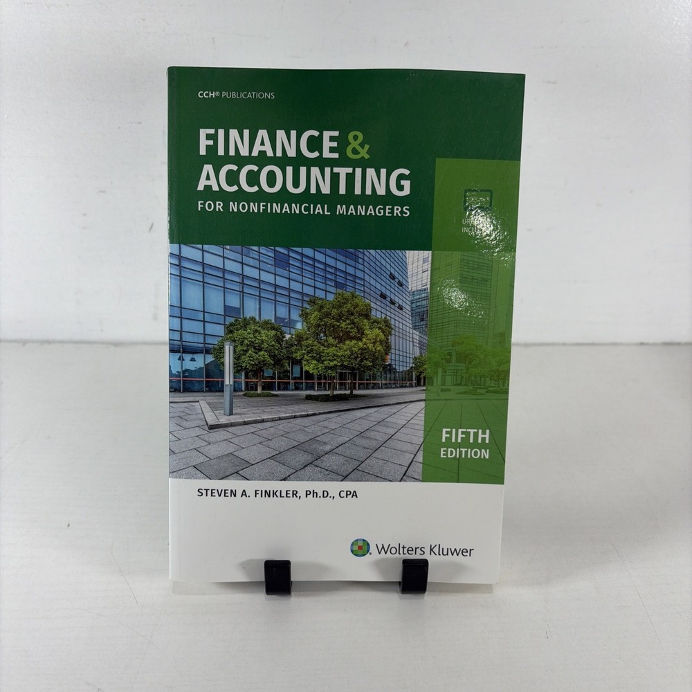 Finance & Accounting for Nonfinancial Managers 5th Ed. by Steven Finkler